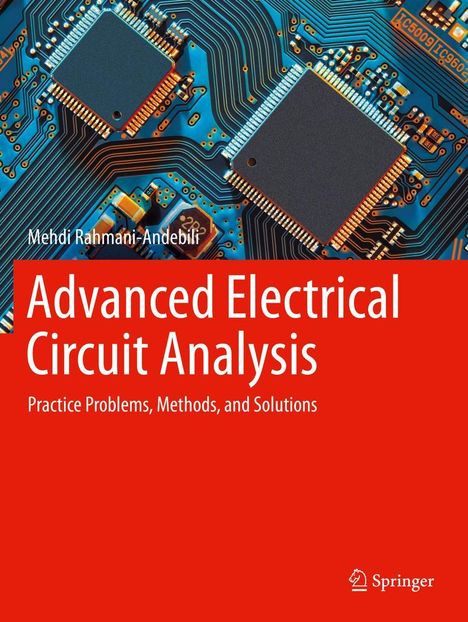 Mehdi Rahmani-Andebili: Advanced Electrical Circuit Analysis, Buch