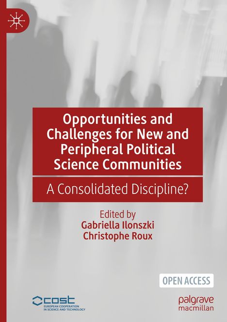 Opportunities and Challenges for New and Peripheral Political Science Communities, Buch