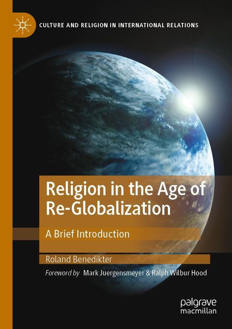 Roland Benedikter: Religion in the Age of Re-Globalization, Buch