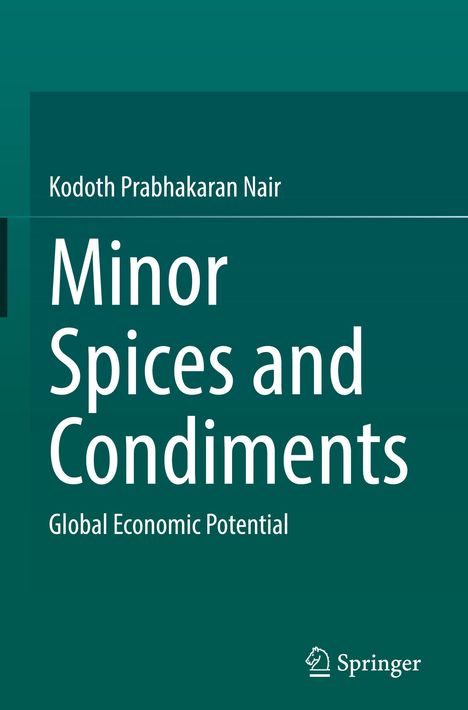 Kodoth Prabhakaran Nair: Minor Spices and Condiments, Buch