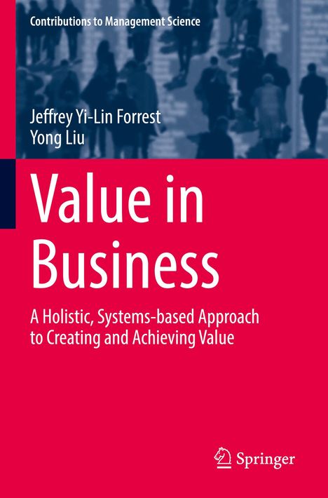 Yong Liu: Value in Business, Buch