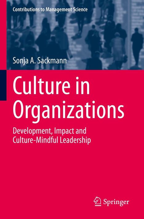 Sonja A. Sackmann: Culture in Organizations, Buch