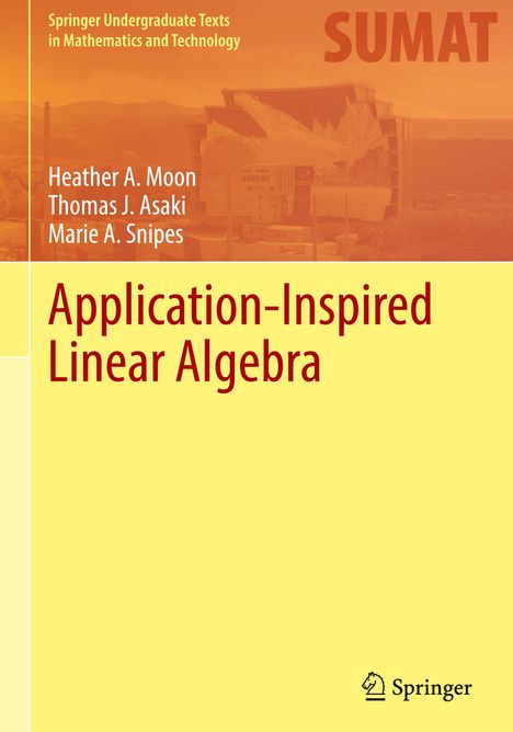 Heather A. Moon: Application-Inspired Linear Algebra, Buch