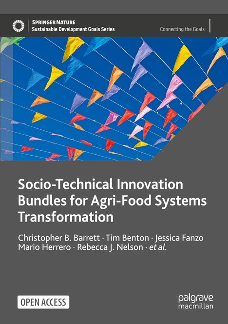 Christopher B. Barrett: Socio-Technical Innovation Bundles for Agri-Food Systems Transformation, Buch