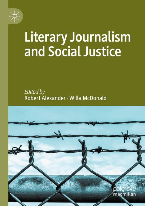 Literary Journalism and Social Justice, Buch