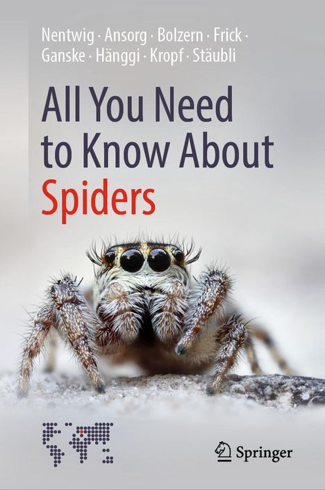 Wolfgang Nentwig: All You Need to Know About Spiders, Buch