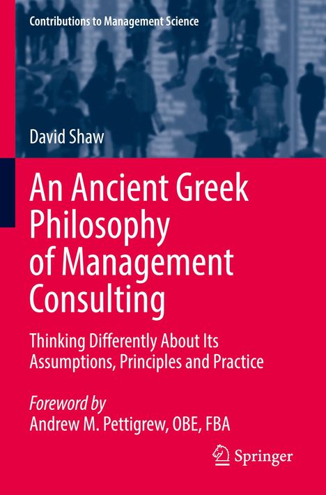 David Shaw: An Ancient Greek Philosophy of Management Consulting, Buch