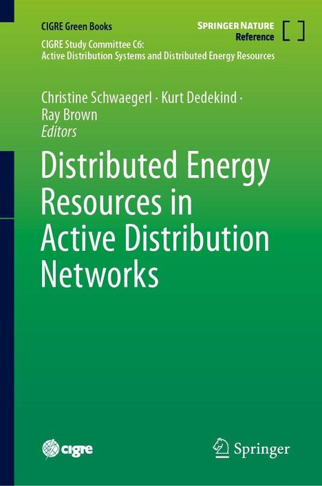 Titel: "Distributed Energy Resources in Active Distribution Networks". Herausgeber: Schwaegerl, Dedekind, Brown. Grünton.