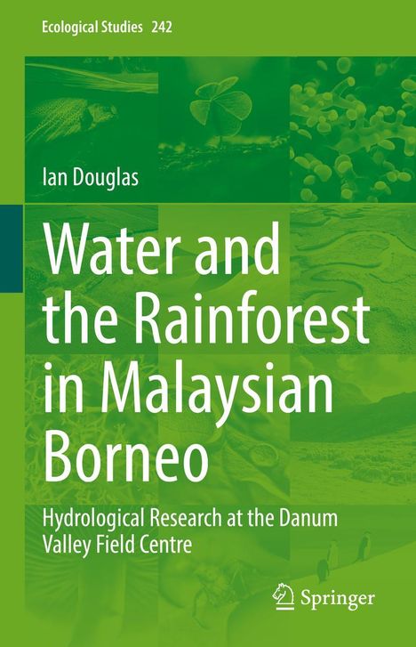 Ian Douglas: Water and the Rainforest in Malaysian Borneo, Buch