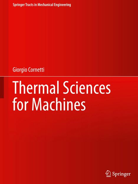 Giorgio Cornetti: Thermal Sciences for Machines, Buch