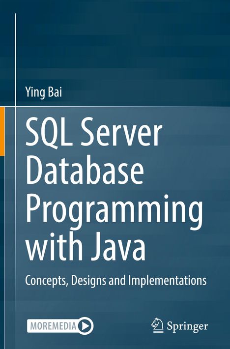 Ying Bai: SQL Server Database Programming with Java, Buch