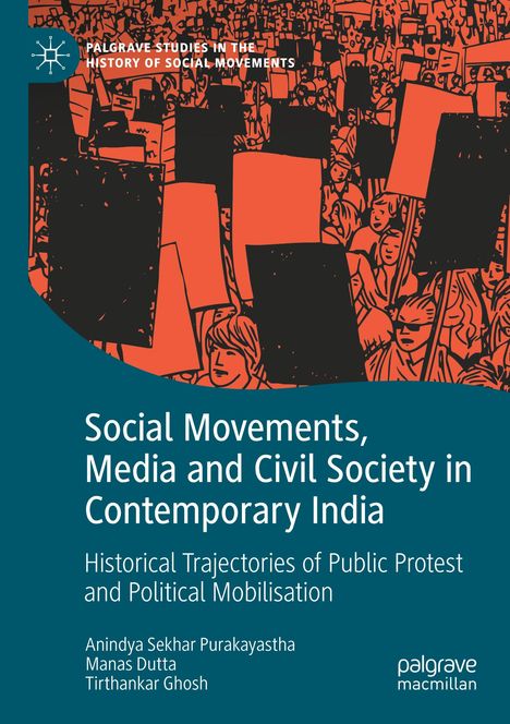 Anindya Sekhar Purakayastha: Social Movements, Media and Civil Society in Contemporary India, Buch