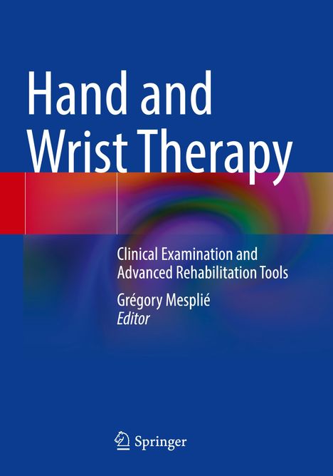 Hand and Wrist Therapy, Buch