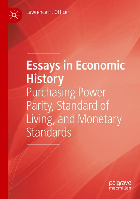 Lawrence H. Officer: Essays in Economic History, Buch