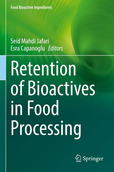 Retention of Bioactives in Food Processing, Buch