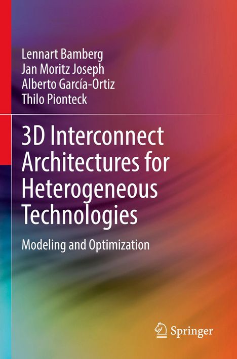 Lennart Bamberg: 3D Interconnect Architectures for Heterogeneous Technologies, Buch