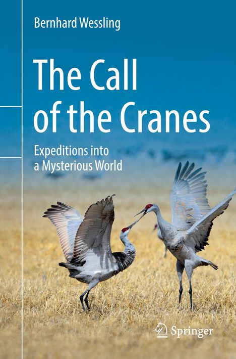 Bernhard Wessling: The Call of the Cranes, Buch