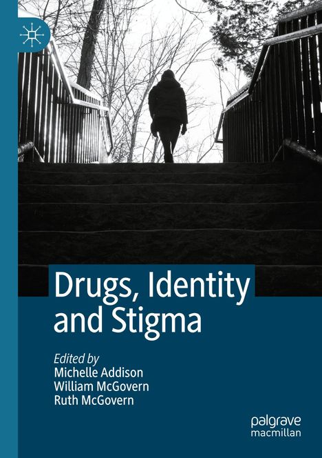 Drugs, Identity and Stigma, Buch