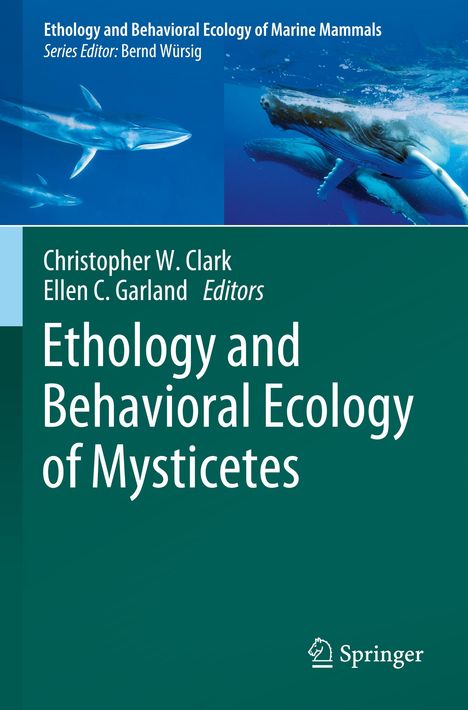 Ethology and Behavioral Ecology of Mysticetes, Buch