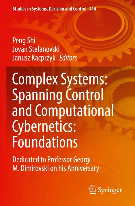 Complex Systems: Spanning Control and Computational Cybernetics: Foundations, Buch