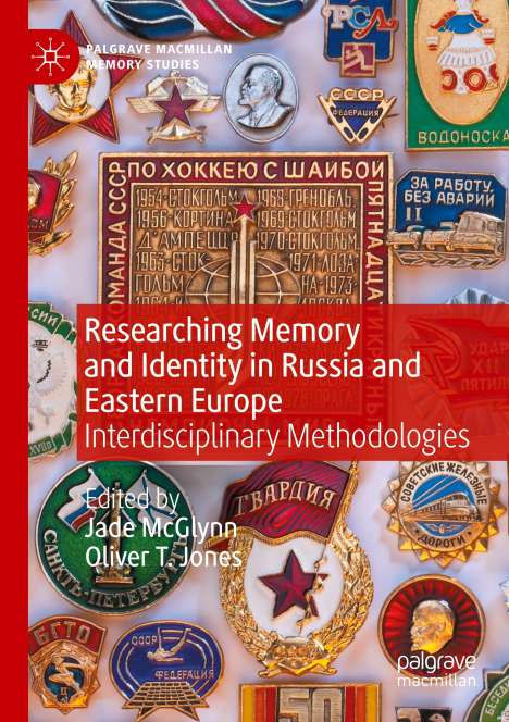 Researching Memory and Identity in Russia and Eastern Europe, Buch