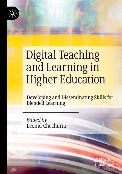 Digital Teaching and Learning in Higher Education, Buch