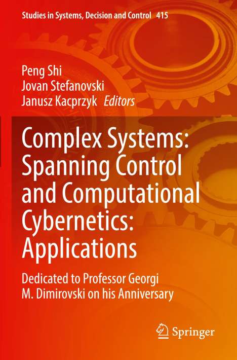 Complex Systems: Spanning Control and Computational Cybernetics: Applications, Buch
