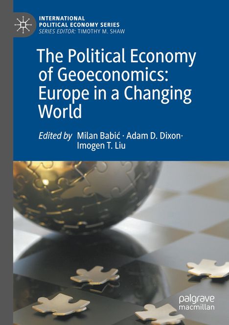 The Political Economy of Geoeconomics: Europe in a Changing World, Buch