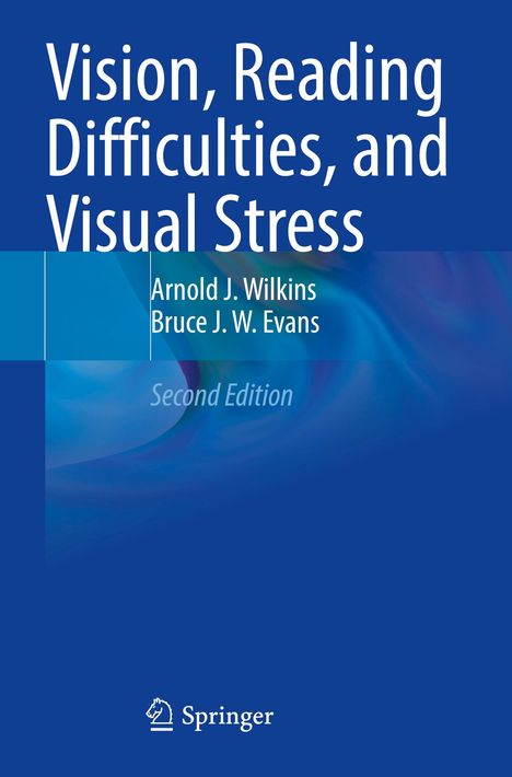 Bruce J. W. Evans: Vision, Reading Difficulties, and Visual Stress, Buch