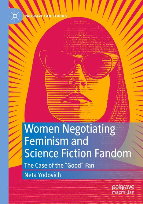 Neta Yodovich: Women Negotiating Feminism and Science Fiction Fandom, Buch