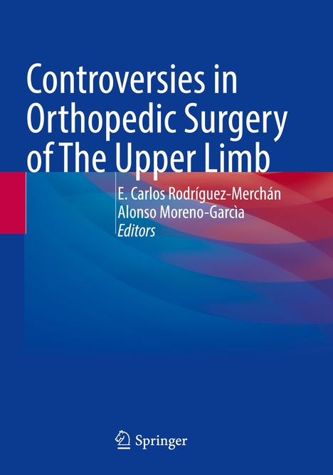 Controversies in Orthopedic Surgery of The Upper Limb, Buch