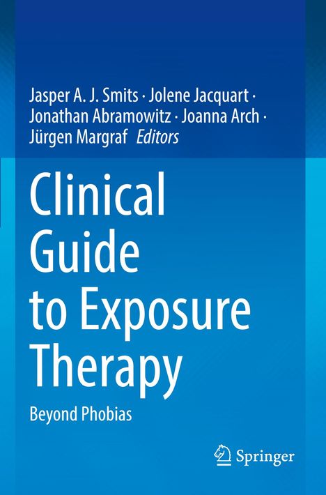 Clinical Guide to Exposure Therapy, Buch