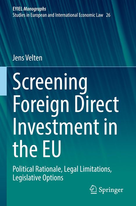 Jens Velten: Screening Foreign Direct Investment in the EU, Buch