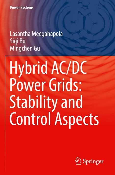 Lasantha Meegahapola: Hybrid AC/DC Power Grids: Stability and Control Aspects, Buch