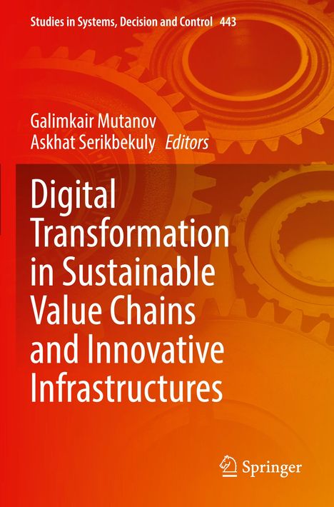 Digital Transformation in Sustainable Value Chains and Innovative Infrastructures, Buch