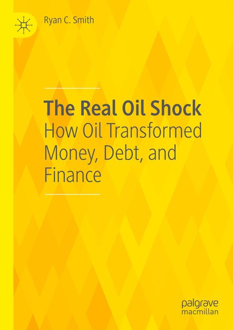 Ryan C. Smith: The Real Oil Shock, Buch