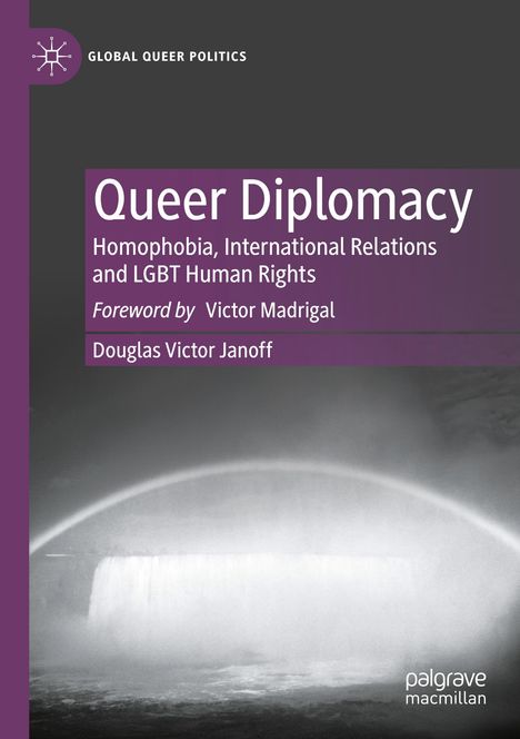 Douglas Victor Janoff: Queer Diplomacy, Buch