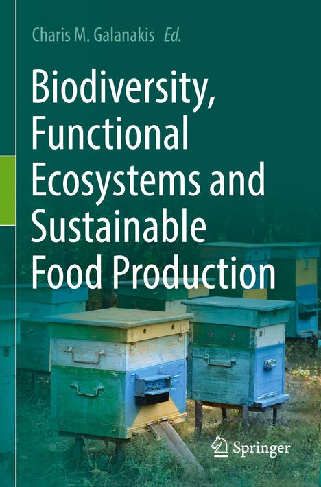 Biodiversity, Functional Ecosystems and Sustainable Food Production, Buch