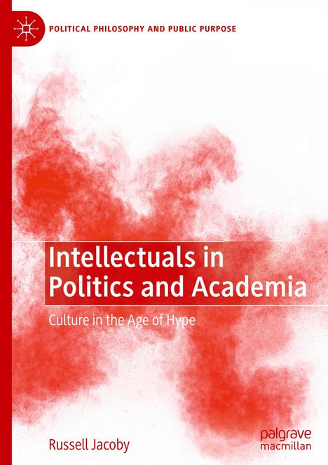 Russell Jacoby: Intellectuals in Politics and Academia, Buch