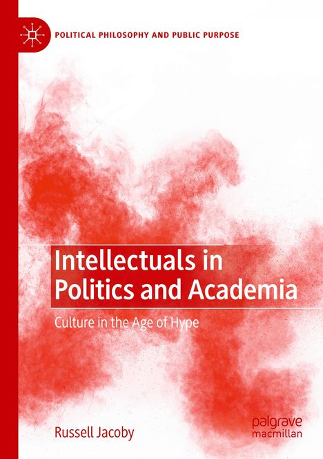 Russell Jacoby: Intellectuals in Politics and Academia, Buch