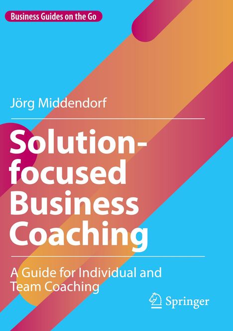 Jörg Middendorf: Solution-focused Business Coaching, Buch
