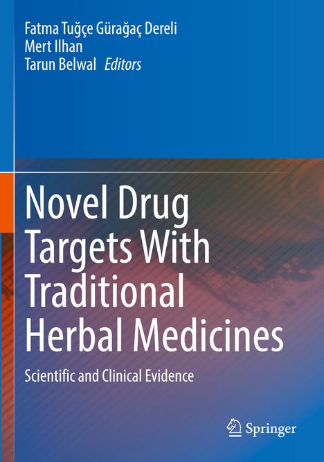 Novel Drug Targets With Traditional Herbal Medicines, Buch