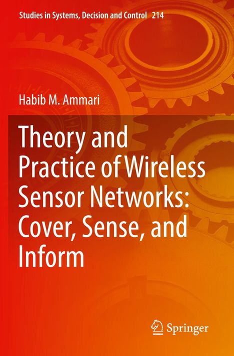 Habib M. Ammari: Theory and Practice of Wireless Sensor Networks: Cover, Sense, and Inform, Buch