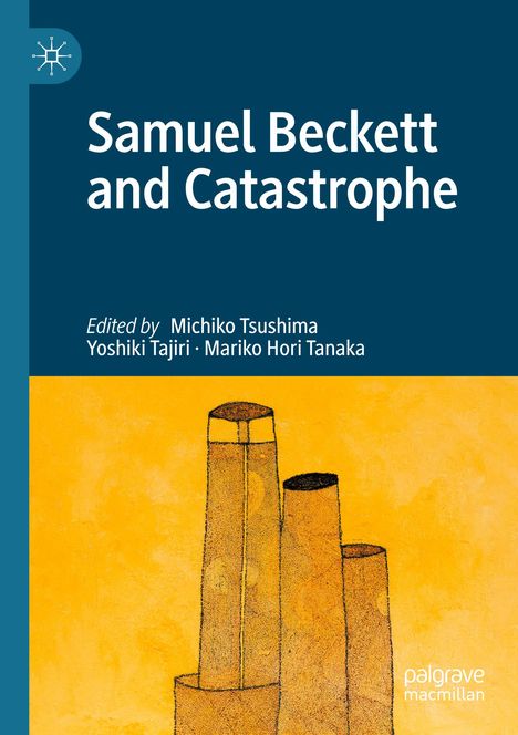Samuel Beckett and Catastrophe, Buch