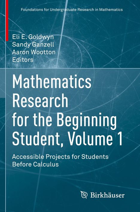Mathematics Research for the Beginning Student, Volume 1, Buch
