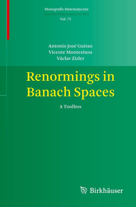 Antonio José Guirao: Renormings in Banach Spaces, Buch