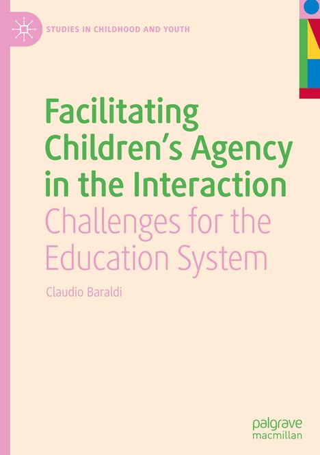 Claudio Baraldi: Facilitating Children's Agency in the Interaction, Buch
