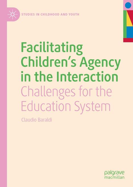 Claudio Baraldi: Facilitating Children's Agency in the Interaction, Buch