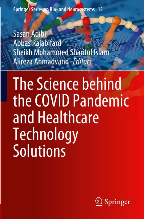 The Science behind the COVID Pandemic and Healthcare Technology Solutions, Buch