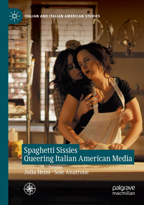 Spaghetti Sissies Queering Italian American Media, Buch